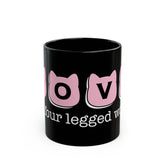 Love Is A Four Legged Word-Black Coffee Mug
