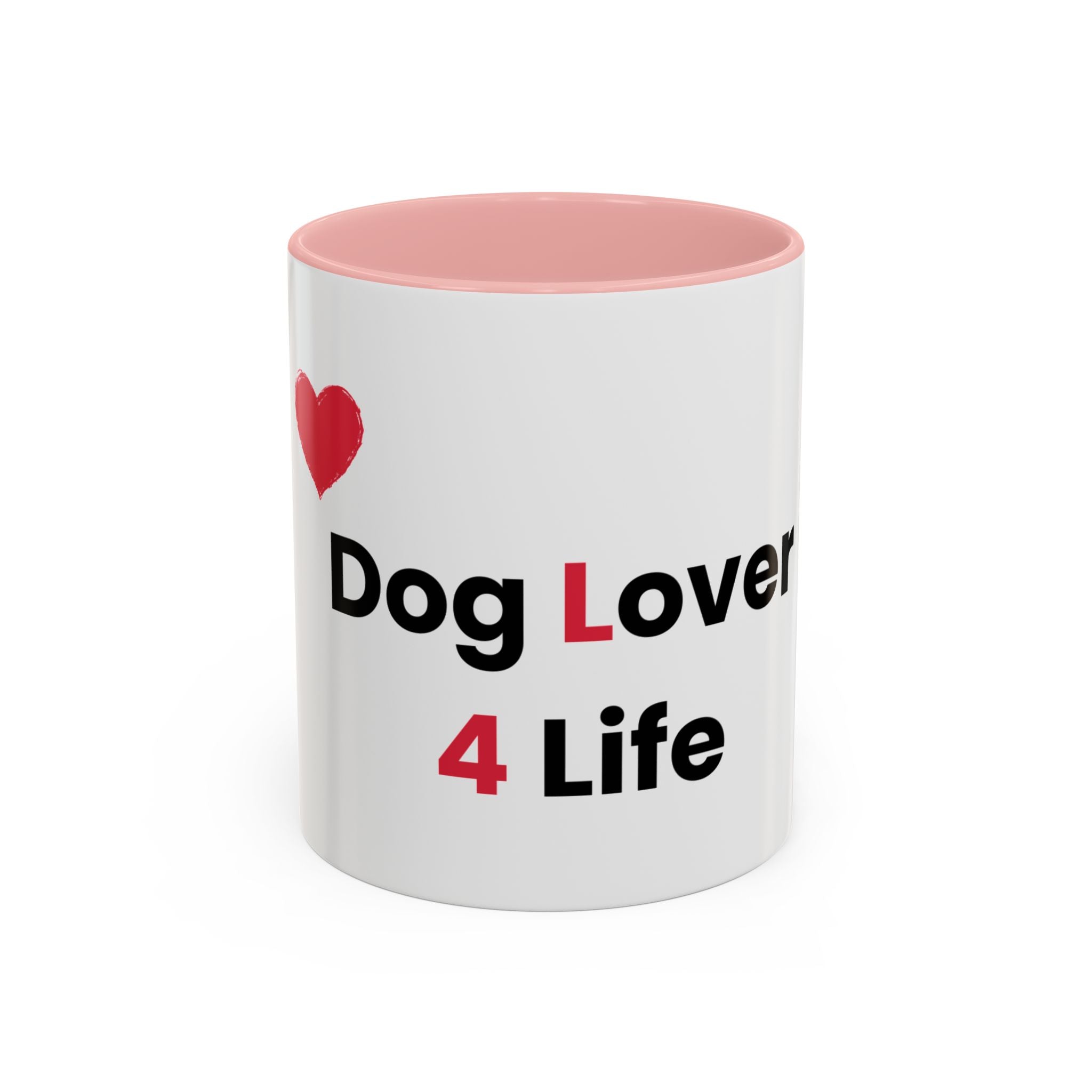 Dog Lover 4 Life Coffee Mug Design