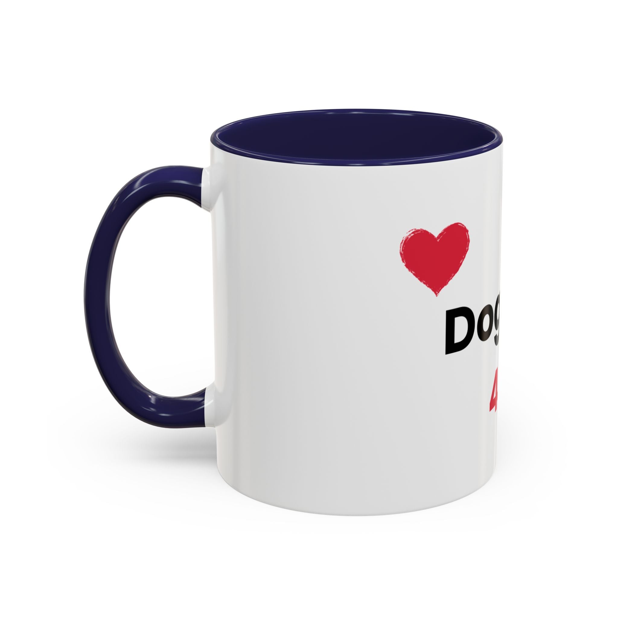 Dog Lover 4 Life Coffee Mug Design