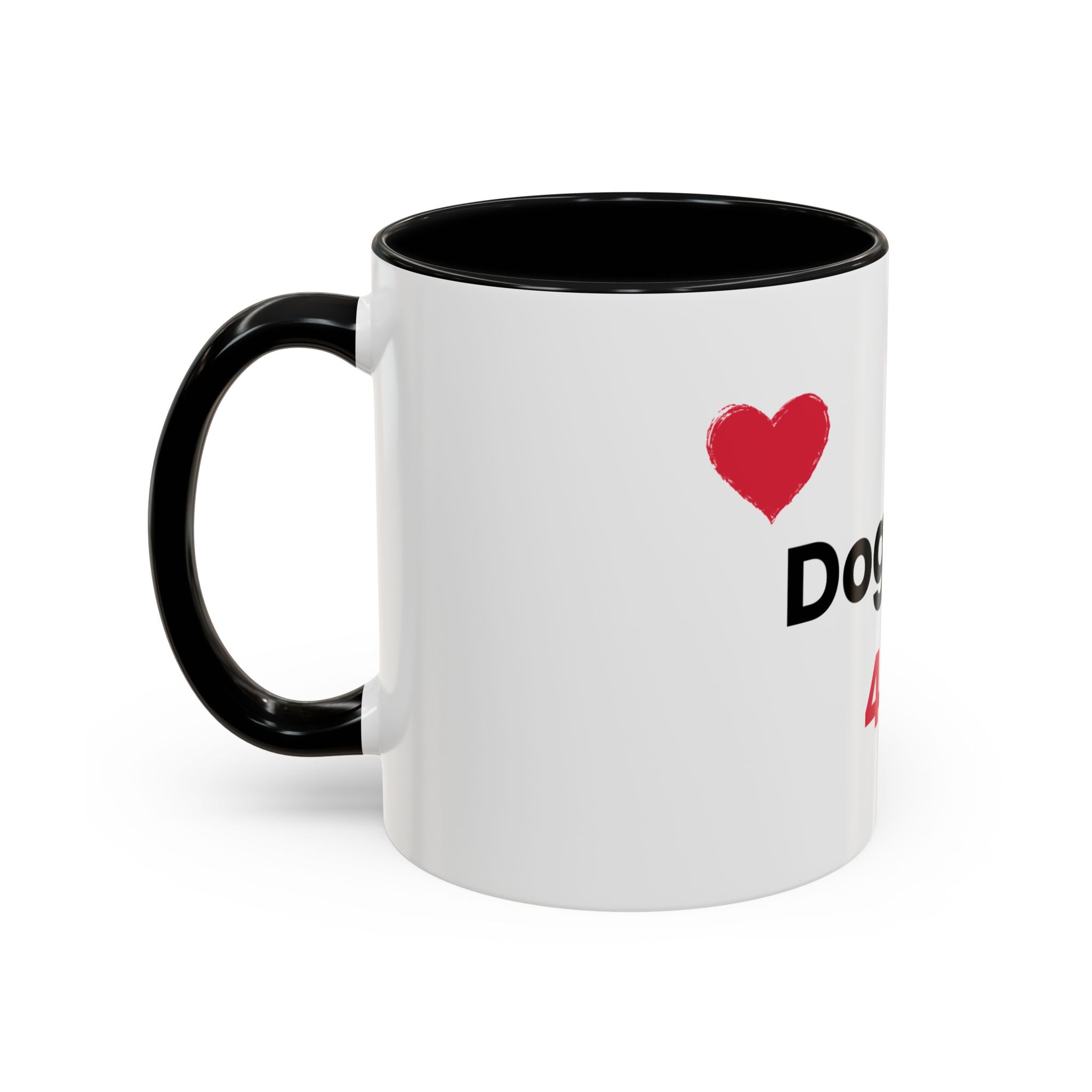 Dog Lover 4 Life Coffee Mug Design